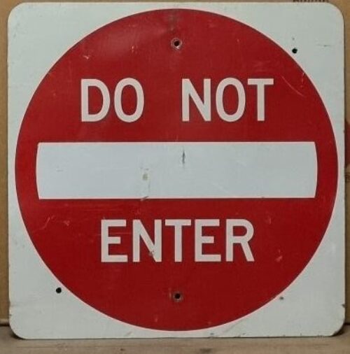 Verkehrsschild USA Do not Enter