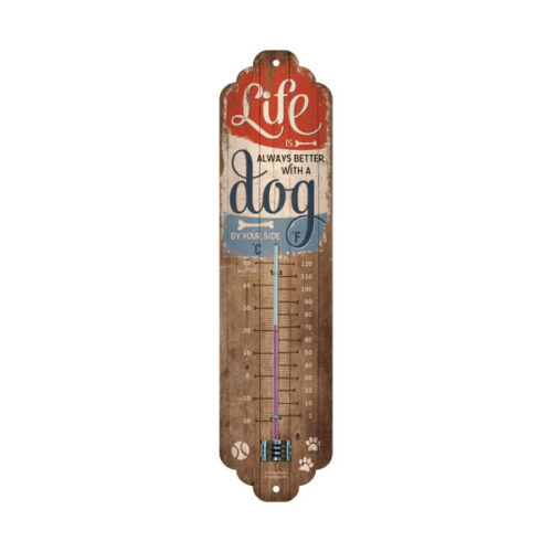 Thermometer 'Life Is Always Better With A Dog By Your Side'